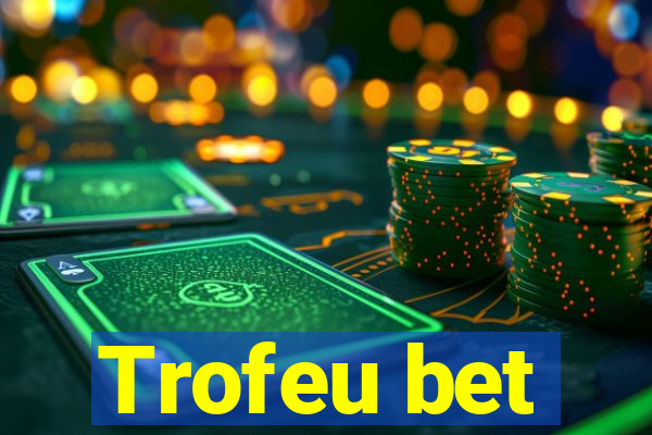 Trofeu bet
